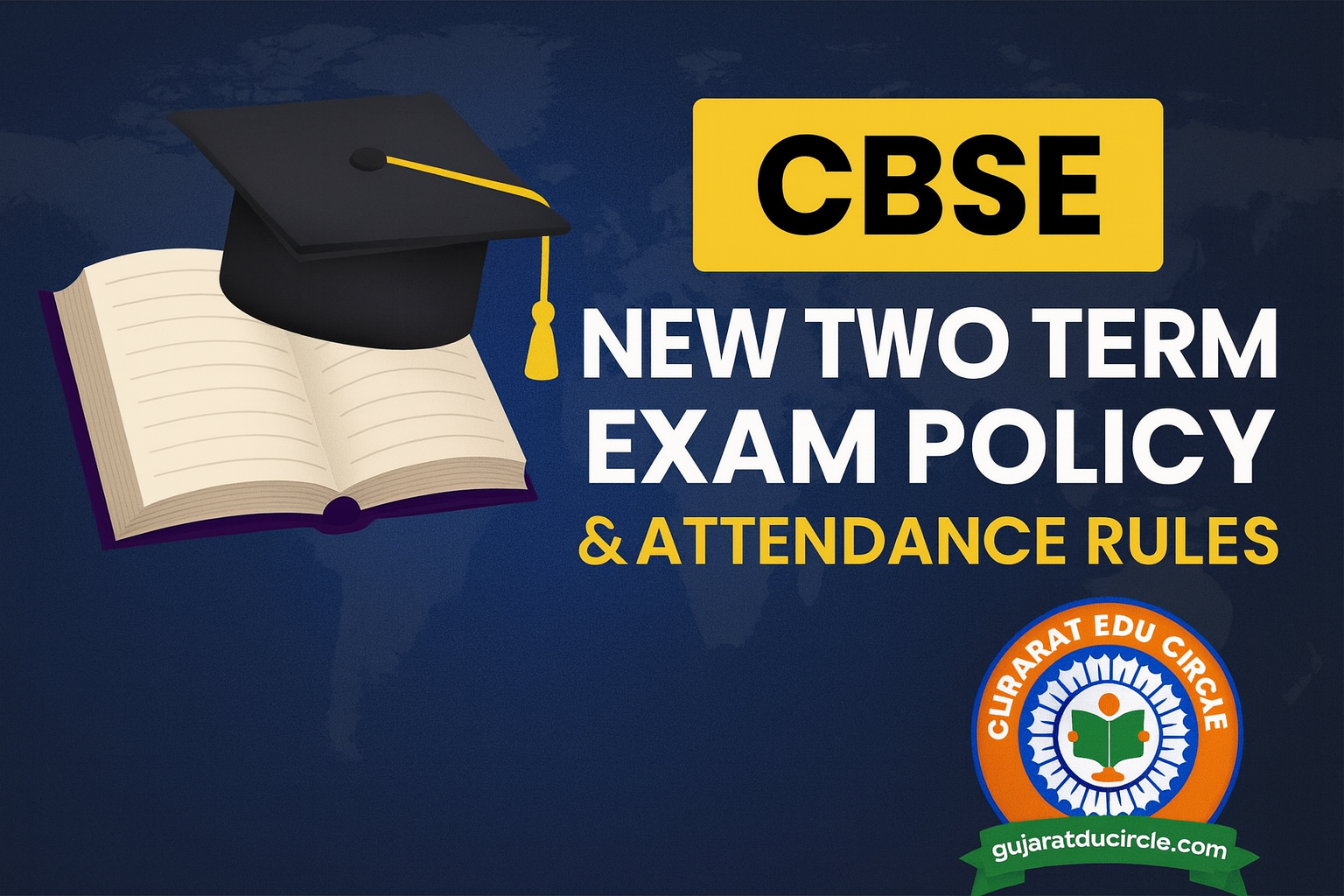 CBSE New Two Term Exam Policy and Attendance Rules